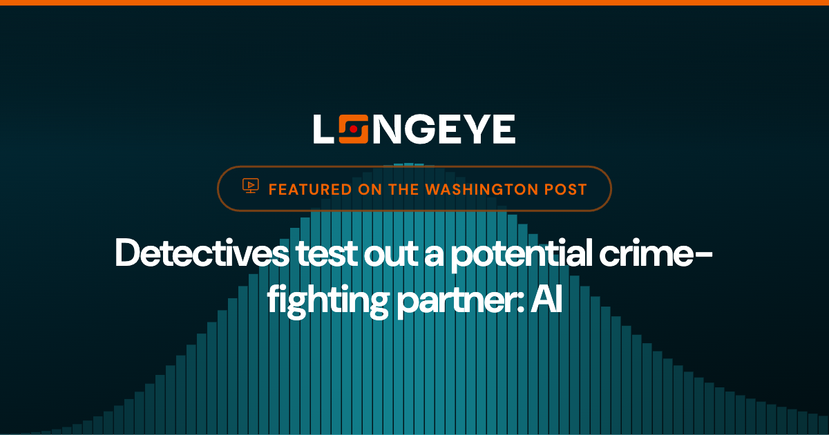 The Washington Post: Detectives test out a potential crime-fighting partner: AI